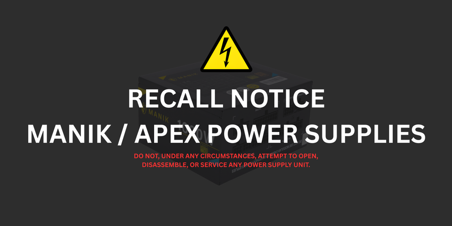 Manik/Apex Power Supply Label Recall – Apex Gaming PCs