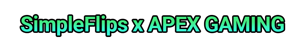 Simpleflips Progress SimpleFlips – Apex Gaming PCs